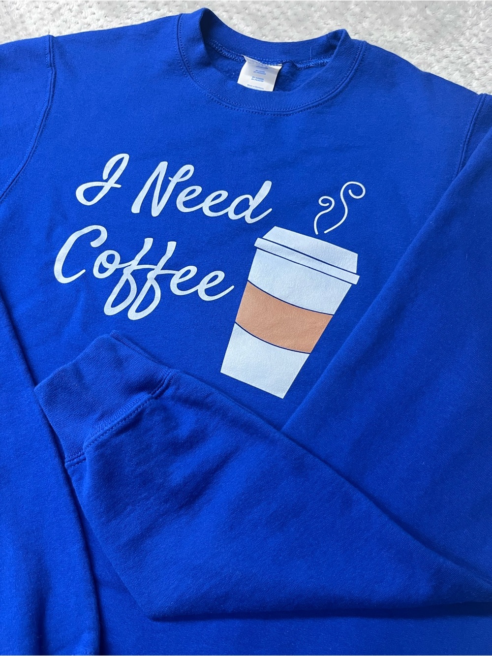 Royal Blue 'I Need Coffee' Crewneck Sweatshirt